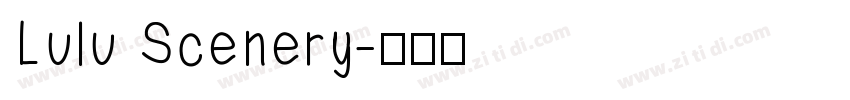 Lulu Scenery字体转换
